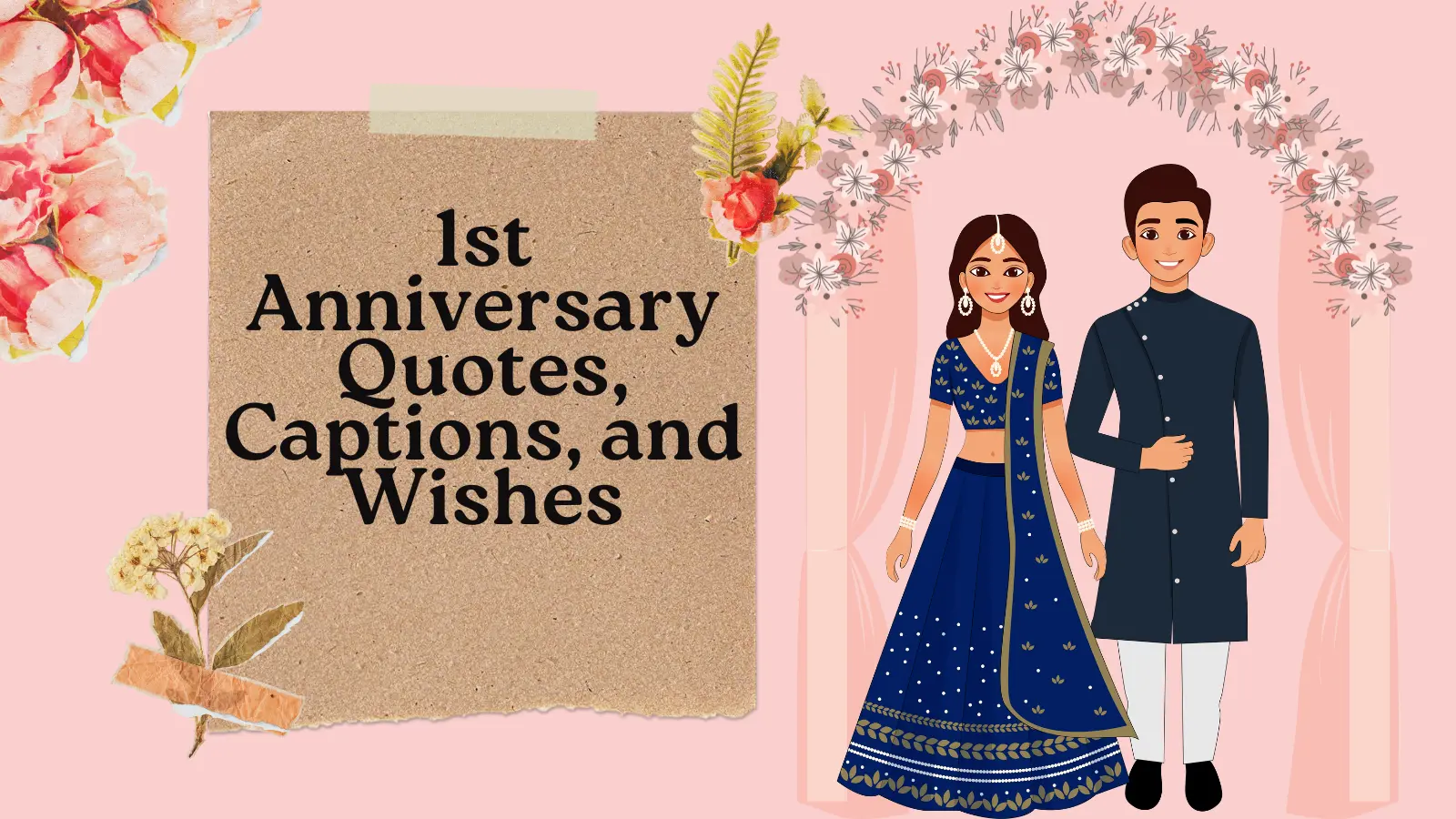1st Anniversary Quotes, Captions, and Wishes