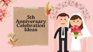 5th Anniversary Celebration Ideas