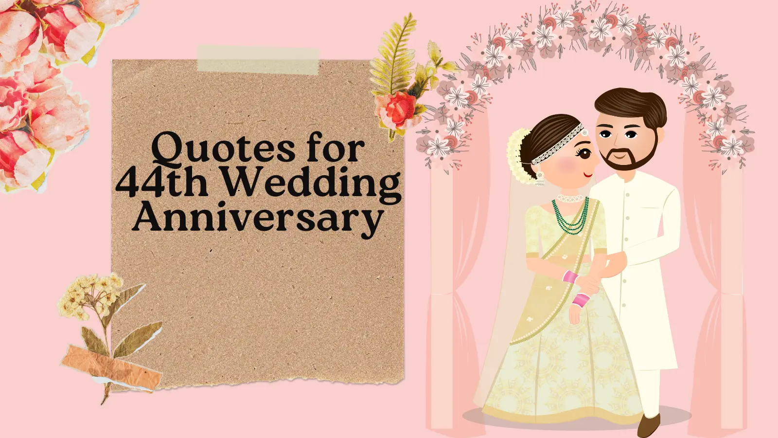 Quotes for 44th Wedding Anniversary