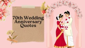 70th Wedding Anniversary Quotes