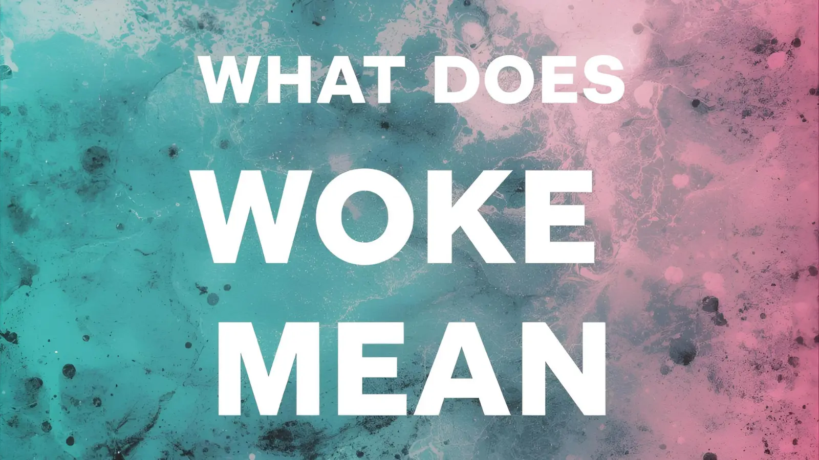 what does woke mean